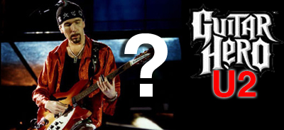 Guitar Hero U2 Edition?